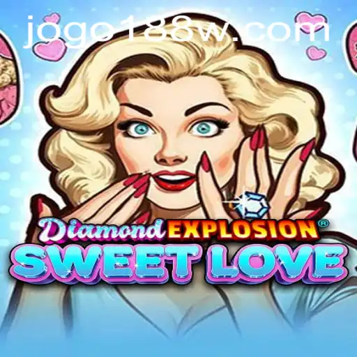 DiamondExplosionSweetLove: A Captivating Journey Through Gems and Sweet Affections