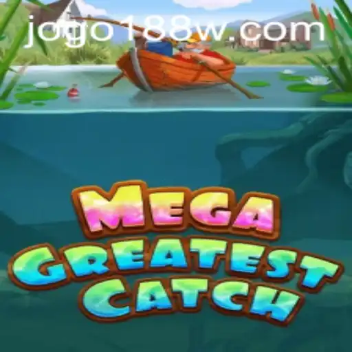 MegaGreatestCatch: A Thrilling Adventure Awaits